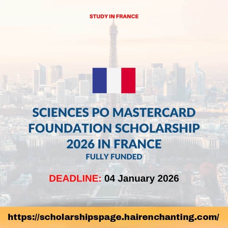 Sciences Po Mastercard Foundation Scholarship 2026 in France | Fully Funded Opportunity