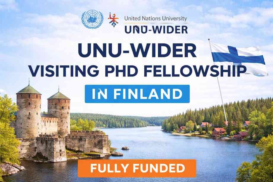 UNU-WIDER Visiting PhD Fellowship 2026 in Finland | Fully Funded